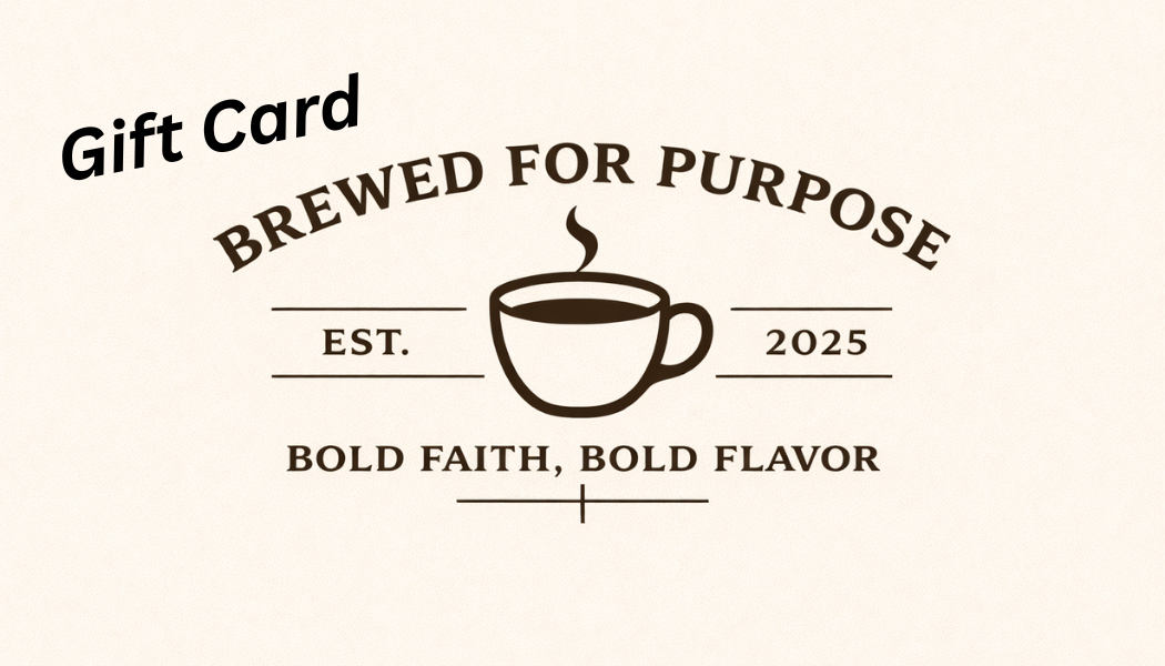 Brewed For Purpose Gift Card