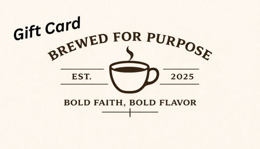 Brewed For Purpose Gift Card